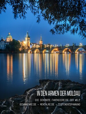 cover image of In den Armen der Moldau